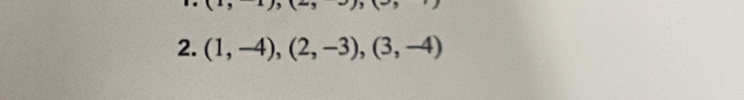 (1,-4), (2,-3), (3,-4)