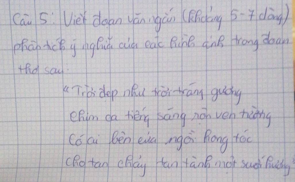 (āi s: Viè doan yānngàn (Rhoing 5-+ dòng) 
phan tcn g ung fiǔ aid eak Bine ¢nB Hrong doon 
tho sad 
(Ti dep nu thài rāng guáng 
efim da tény bāng no véh hàāng 
coai Bèn eia ngài Rong tóc 
cRotan cháy tan tàng moi suci fuáy