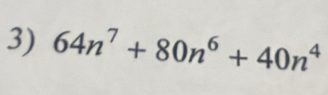 64n^7+80n^6+40n^4