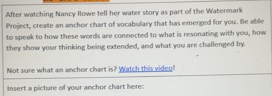 Solved: After watching Nancy Rowe tell her water story as part of the ...