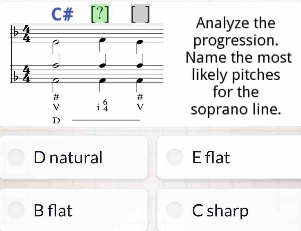 Solved: C# ? L Analyze the progression. Name the most likely pitches ...