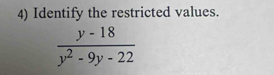 Identify the restricted values.