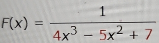 F(x)= 1/4x^3-5x^2+7 