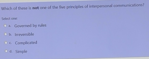 Solved: Which of these is not one of the five principles of ...