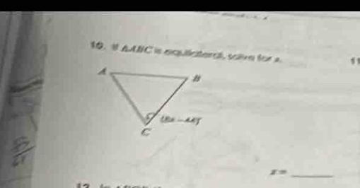 # △ ABC s equlcteral, sove for a 1
_ x=