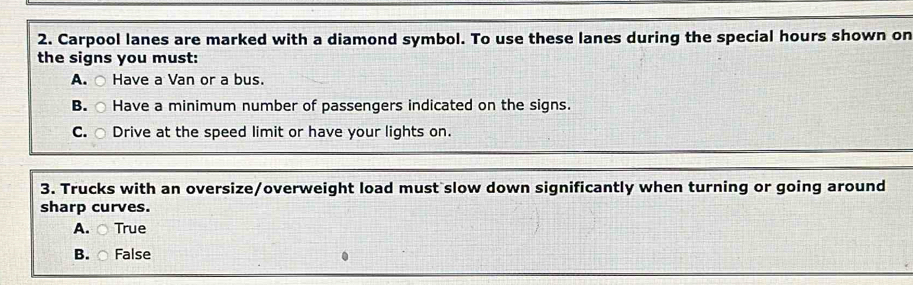 Solved: Carpool lanes are marked with a diamond symbol. To use these ...