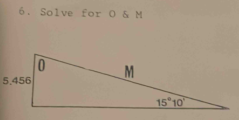 Solve for O & M