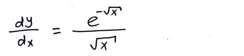  dy/dx = (e^(-sqrt(x)))/sqrt(x) 