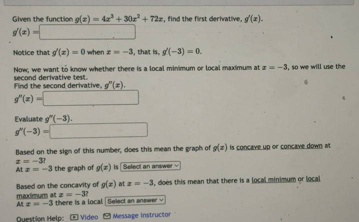 Solved: Given the function g(x)=4x^3+30x^2+72x , find the first ...