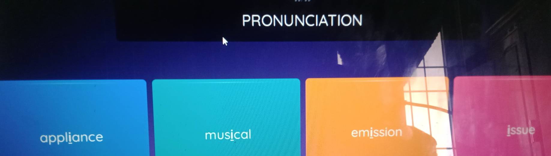 PRONUNCIATION
appliance musical emission issue