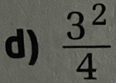  3^2/4 