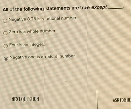 Solved: All of the following statements are true except_ Negative 8 .25 ...