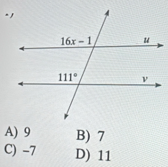 A) 9
B) 7
C) -7
D) 11