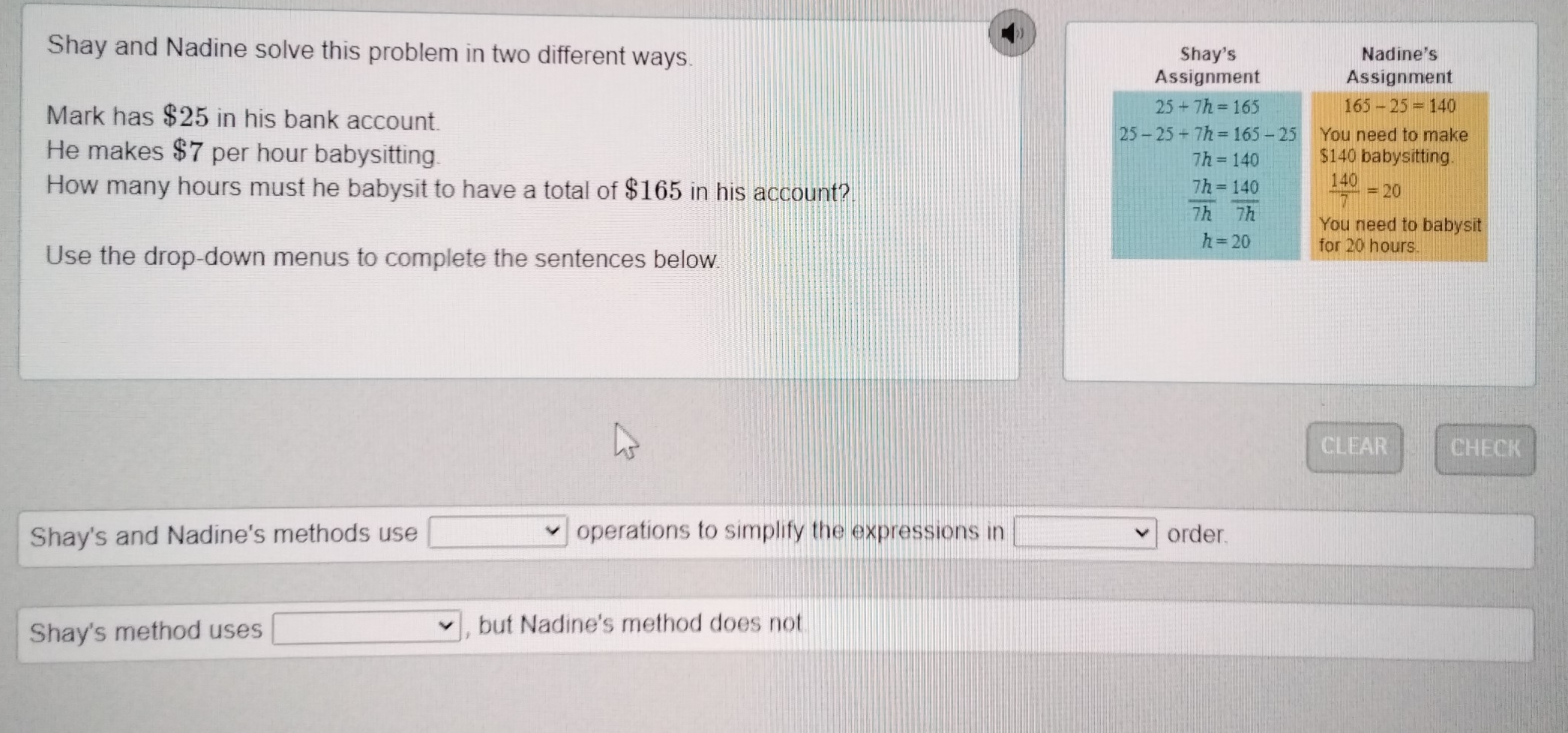 Shay and Nadine solve this problem in two different ways. Mark has $25 ...