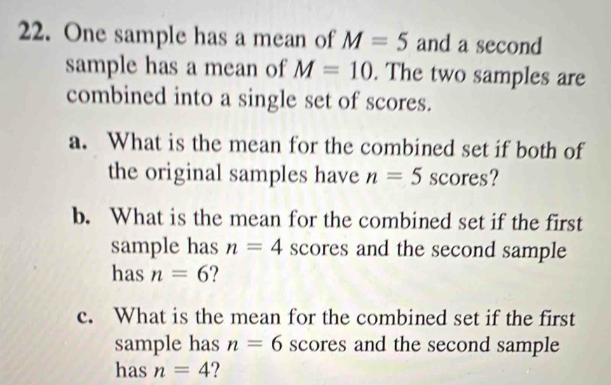 One sample has a mean of M=5 and a second sample has a mean of M=10 ...