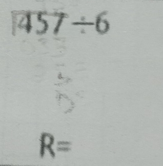 457/ 6^ 
F
R=