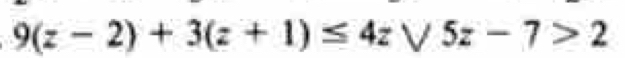 9(z-2)+3(z+1)≤ 4zsqrt(5z)-7>2