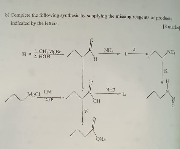 Complete the following synthesis by supplying the missing reagents or products
indicated by the letters.
[8 marks]