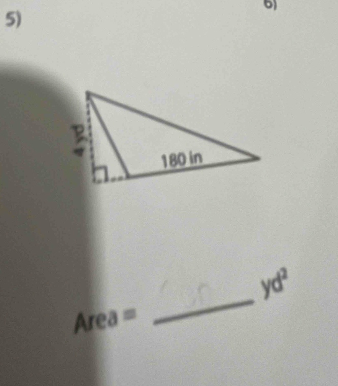 yd^2
Area=
_