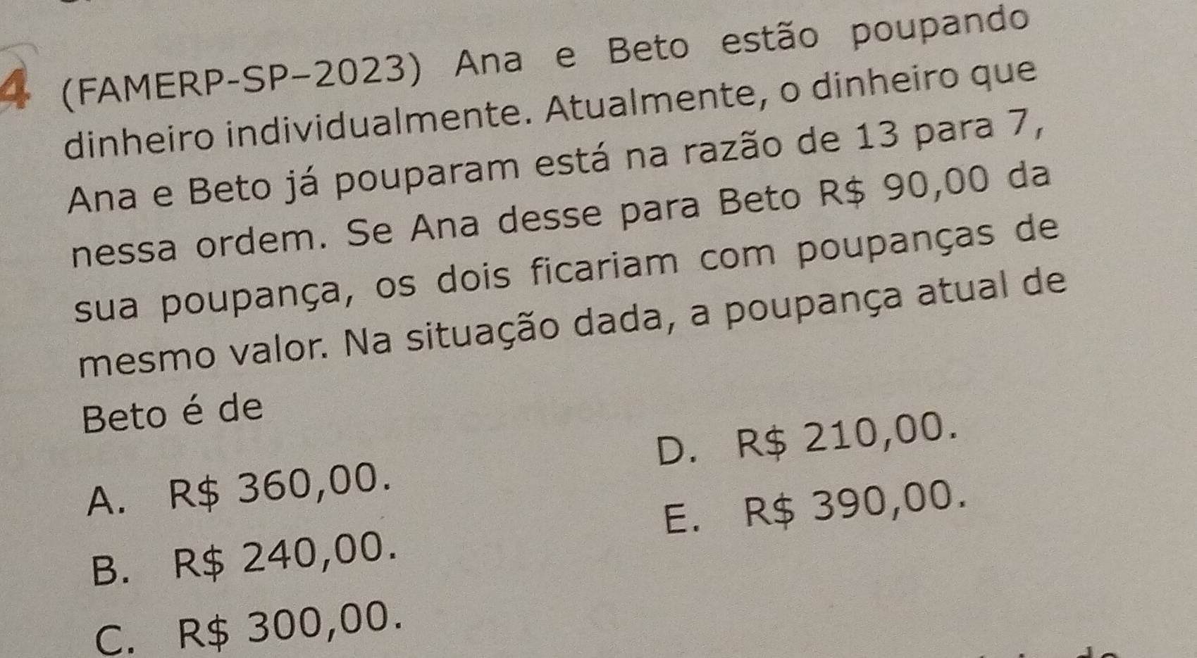 Resolvido:(FAMERP-SP−2023) Ana e Beto estão poupando dinheiro ...