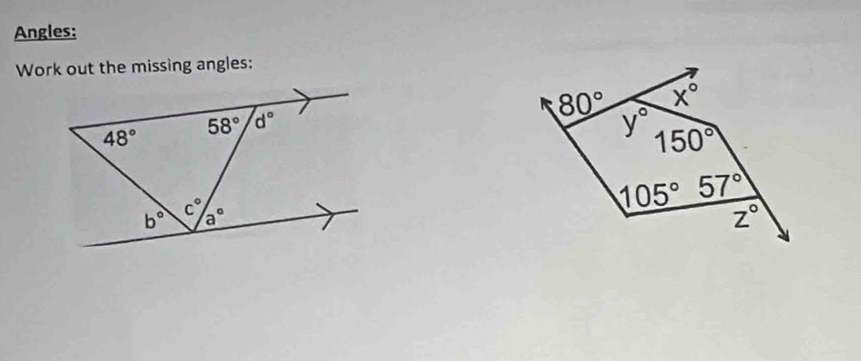 Angles:
Work out the missing angles: