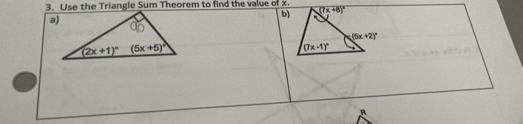 Use the Triangle Sum Theorem to find the value of x.
b)
B