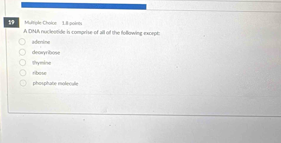 Solved: A DNA nucleotide is comprise of all of the following except ...