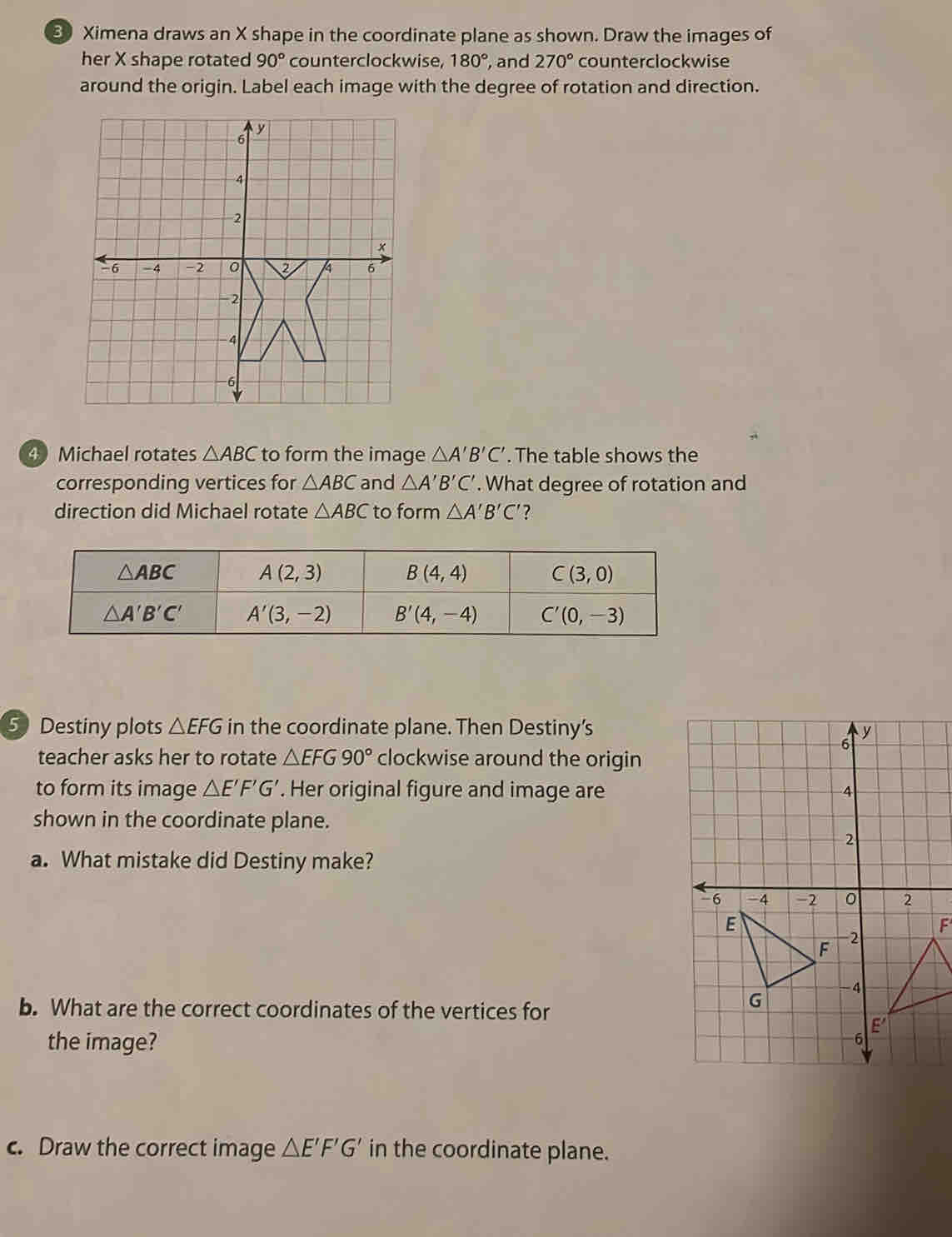 Solved: Ximena draws an X shape in the coordinate plane as shown. Draw ...