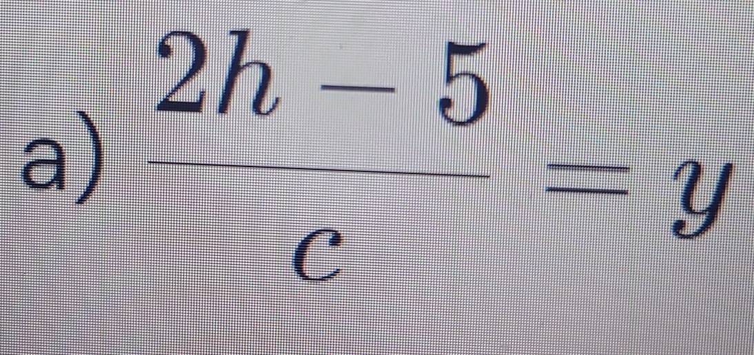  (2h-5)/e =y