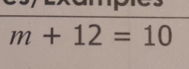 m+12=10