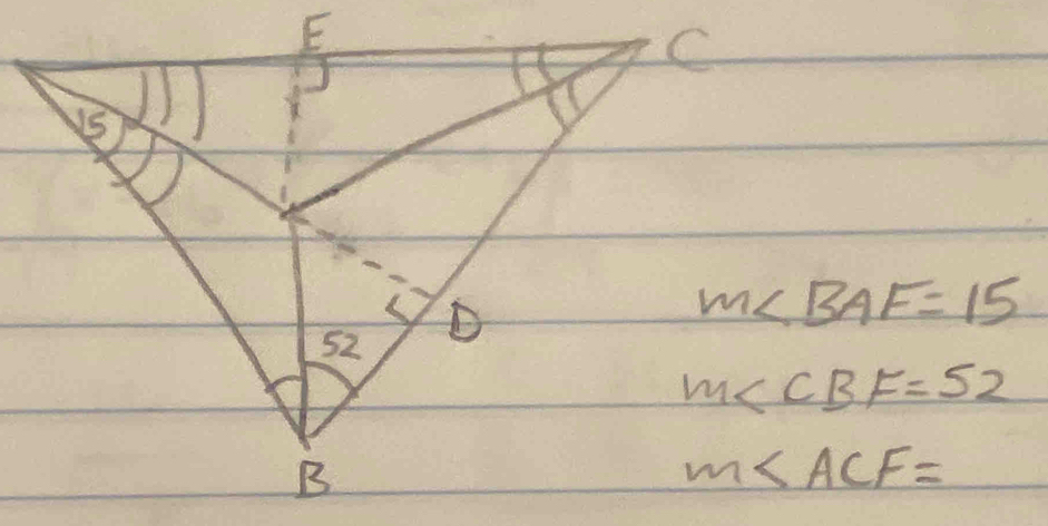 m∠ BAF=15
m∠ CBF=52