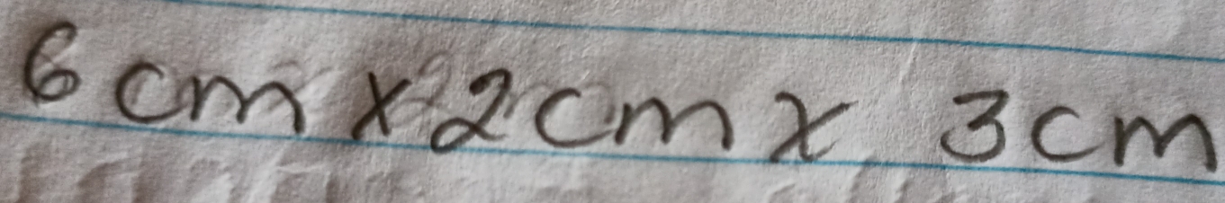 6cm* 2cm* 3cm