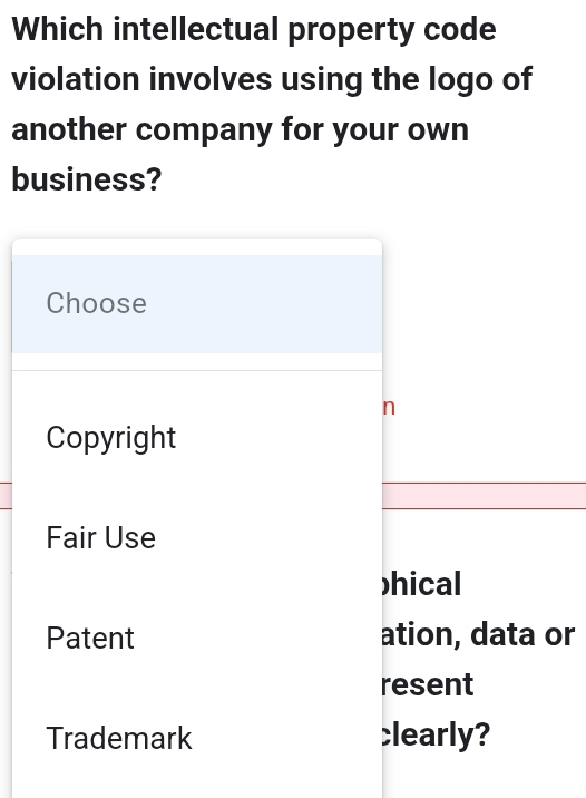 Which intellectual property code 
violation involves using the logo of 
another company for your own 
business? 
or