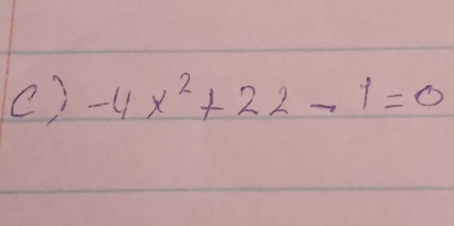 -4x^2+22-1=0