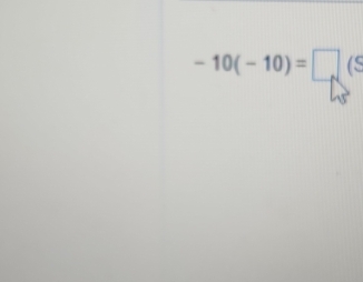 -10(-10)=□ (S