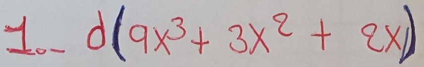 d(9x^3+3x^2+2x)