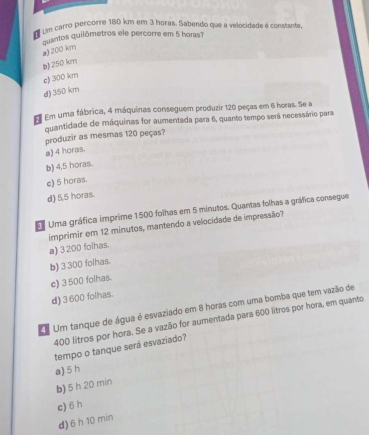 Gelöst:Um carro percorre 180 km em 3 horas. Sabendo que a velocidade é ...