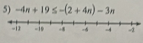 -4n+19≤ -(2+4n)-3n