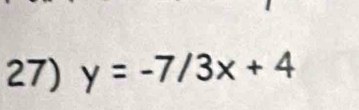 y=-7/3x+4