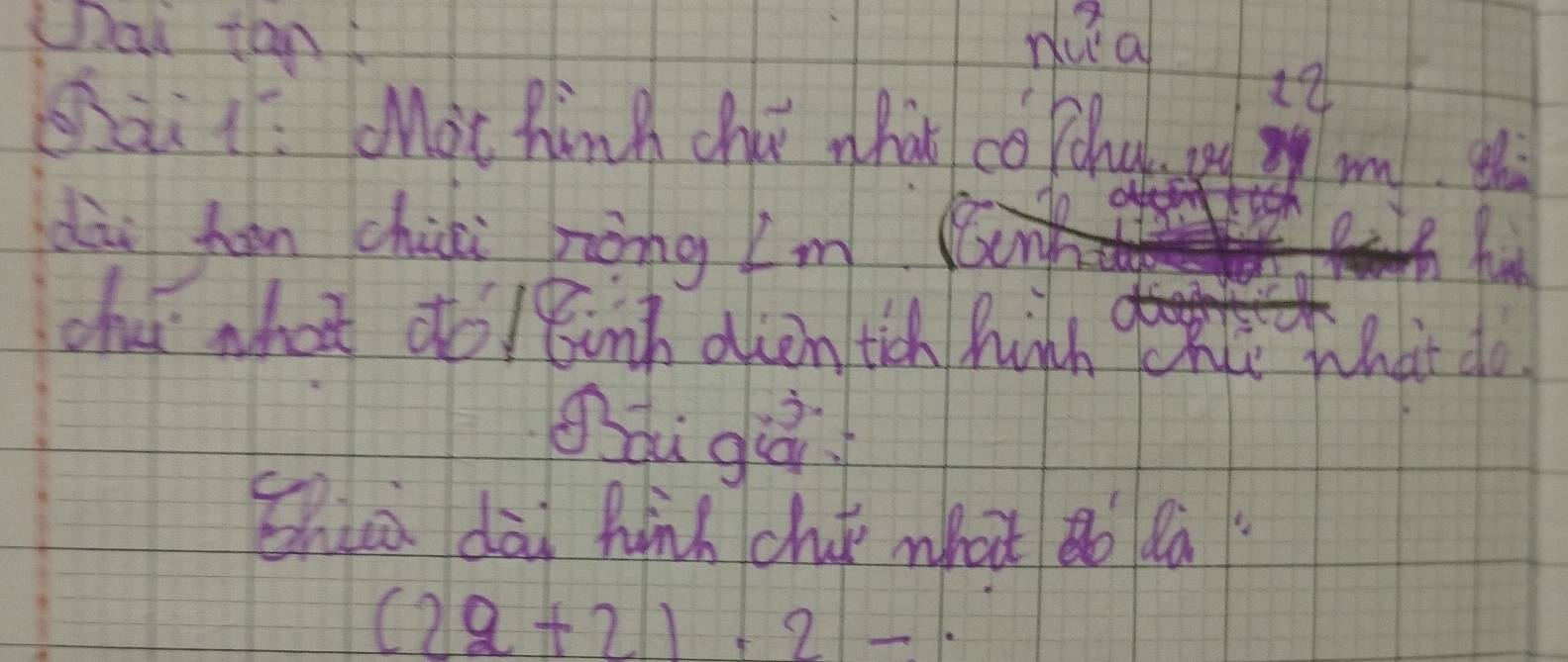 Dai tan nua 
Sai . MMot hing chi what ca Pohul od? 
w thi 
dài hun chioi nōng Im 
chur what dolhinh dien tich highu What do 
Bōu gá 
Shiù dài hinh chǒ what Bo à
(22+2)· 2-·