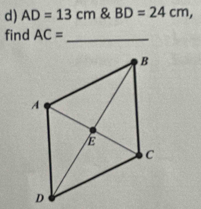 AD=13cm 8 BD=24cm, 
find AC= _