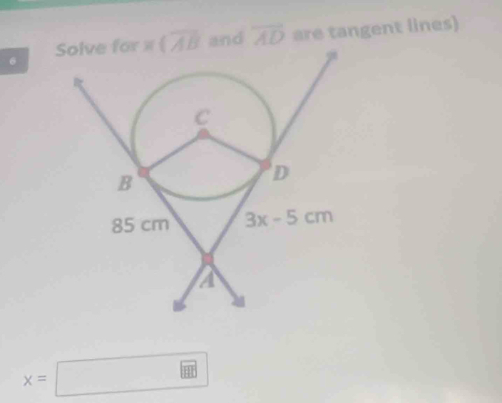 orx(overline AB and overline AD are tangent lines)
x=□