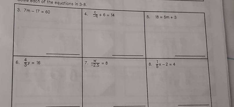 Ve each of the equations in 3-8.
_
_