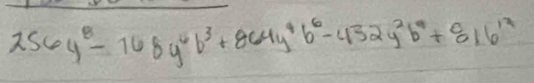 256y^8-168y^6b^3+864y^4b^6-432y^2b^9+816^(17)