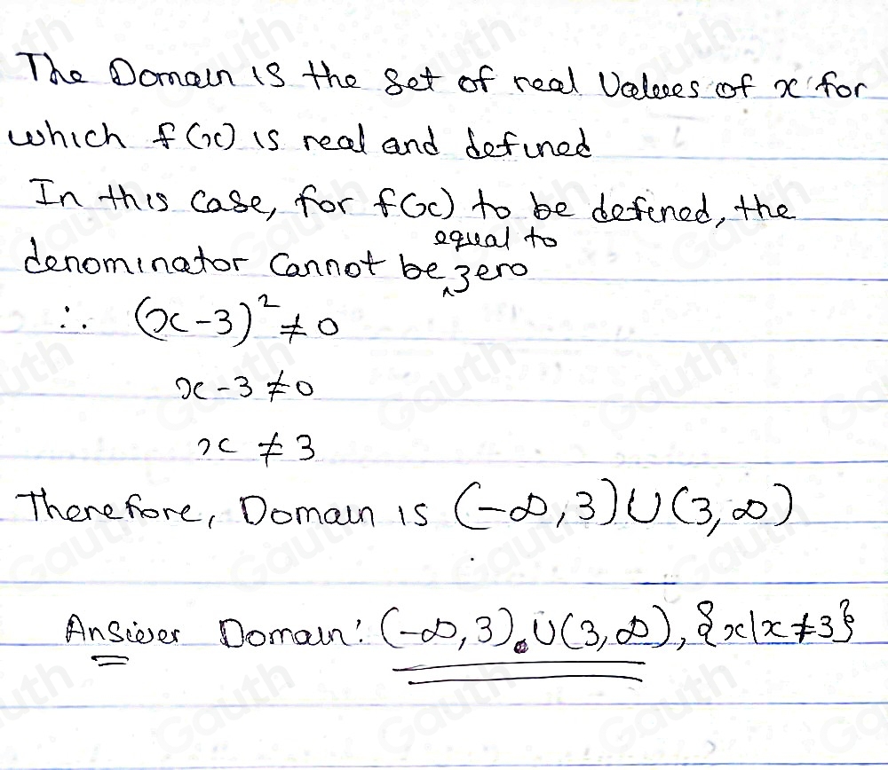 The Oomain iS the get of real Ucloes of x for 
which f(x) is real and defuned 
In this case, for f(x) to be defened, the 
equal to 
denominator Cannot be 3ero
∴ (x-3)^2!= 0
x-3!= 0
x!= 3
Therefore, Domain is (-∈fty ,3)∪ (3,∈fty )
Ansceer Domaun! _ (-∈fty ,3,3,∈fty ), x|x!= 3