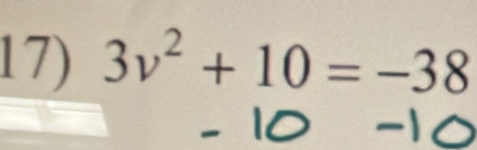 3v^2+10=-38