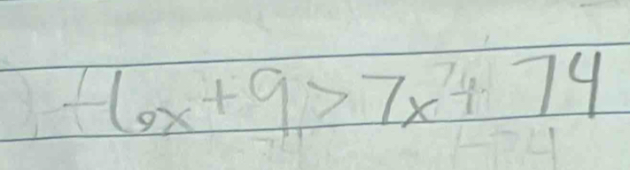 4,x+9,>7x^2+74