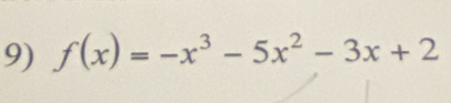 f(x)=-x^3-5x^2-3x+2