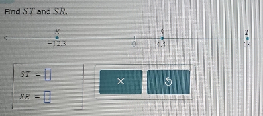 Find ST and SR.
ST=□
x
S
SR=□