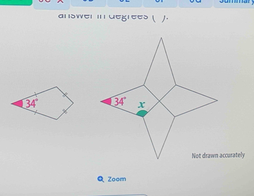 Summary
answer in degrees (  ).
Zoom